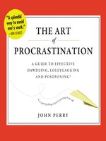The Art of Procrastination